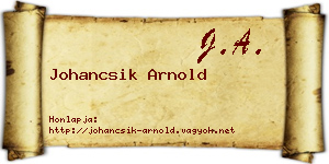 Johancsik Arnold névjegykártya